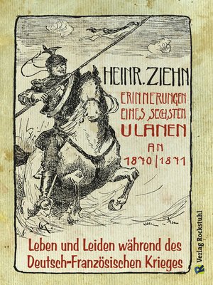 cover image of Erinnerungen eines Langensalzaer sechsten Ulanen an den Deutsch-Französischen Krieg 1870/71
